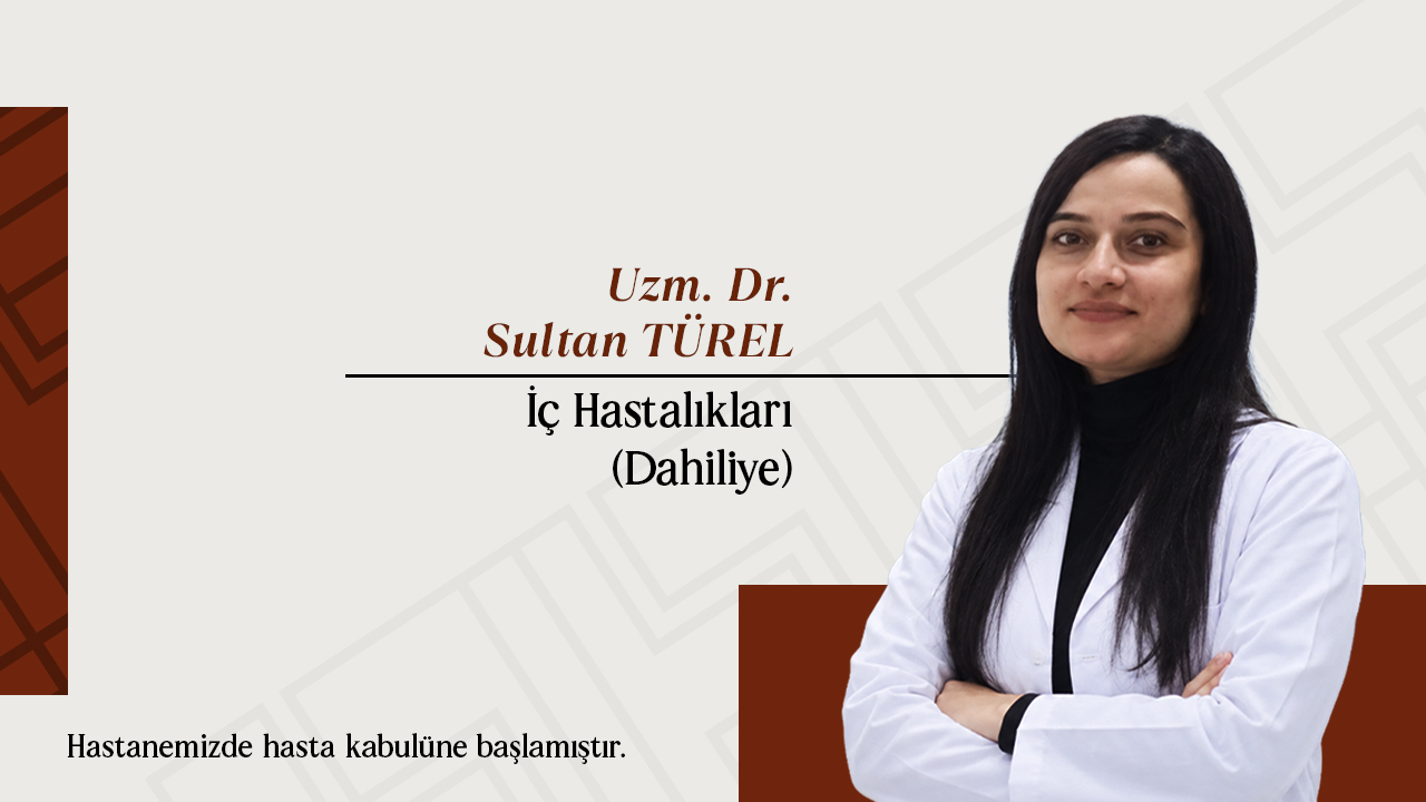 Uzm. Dr. Sultan TÜREL
